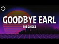 The Chicks Goodbye Earl Lyrics