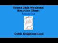 Toono This Weekend Reaction Time Aquarius Oobi Neighborhood