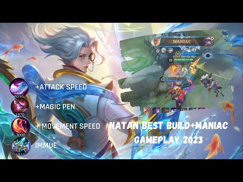 NATAN MANIAC GAMEPLAY NATAN BEST BUILD & GAMEPLAY 2023 | Mobile Legends