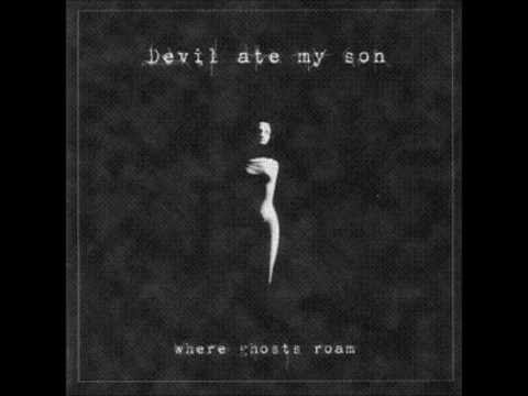 Devil Ate My Son - Monolith