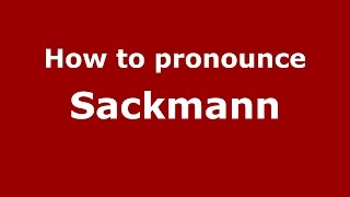 How to pronounce Sackmann