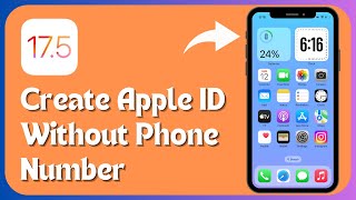How to Create Apple ID Without Phone Number | Make a iCloud Without a Number | iPhone - iPad 2024