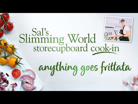 Sal’s Slimming World Storecupboard cook-in Ep4 - Anything goes Frittata
