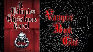Vampire Book Club: A Vampire Christmas Carol video