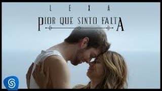 Lexa - Pior que sinto falta