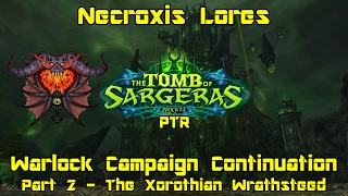 World of Warcraft: Legion [7.2 PTR] - Warlock Campaign Finale - Netherlord