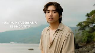 Download lagu Febinda Tito - Selamanya Bersama mp3