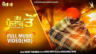 Teer Punjab Ton Full Video  Jazzy B  Harp Farmer  