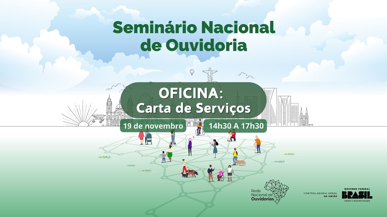 Seminário Nacional de Ouvidoras -  Oficina: Carta de Serviços