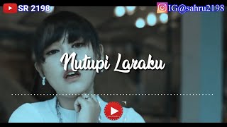 Download lagu Nutupi laraku - happy asmara | Lirik lagu mp3