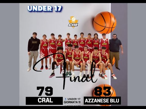 U17 - 22mar25 - CRAL vs Azzanese Blu 79-83