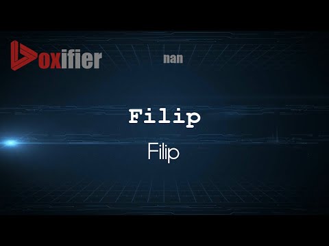 How to Pronounce Filip (Filip) in nan - Voxifier.com