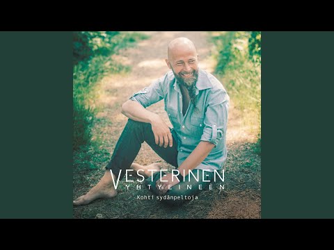 Kohti Sydänpeltoja - Vesterinen Yhtyeineen