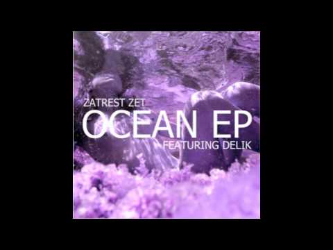 ZatrestZET feat. Delik - Ocean (Všetko OK)