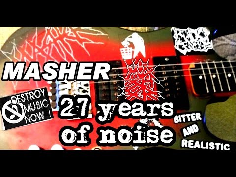 MASHER - 27 years of noise / 27 anos de barulho
