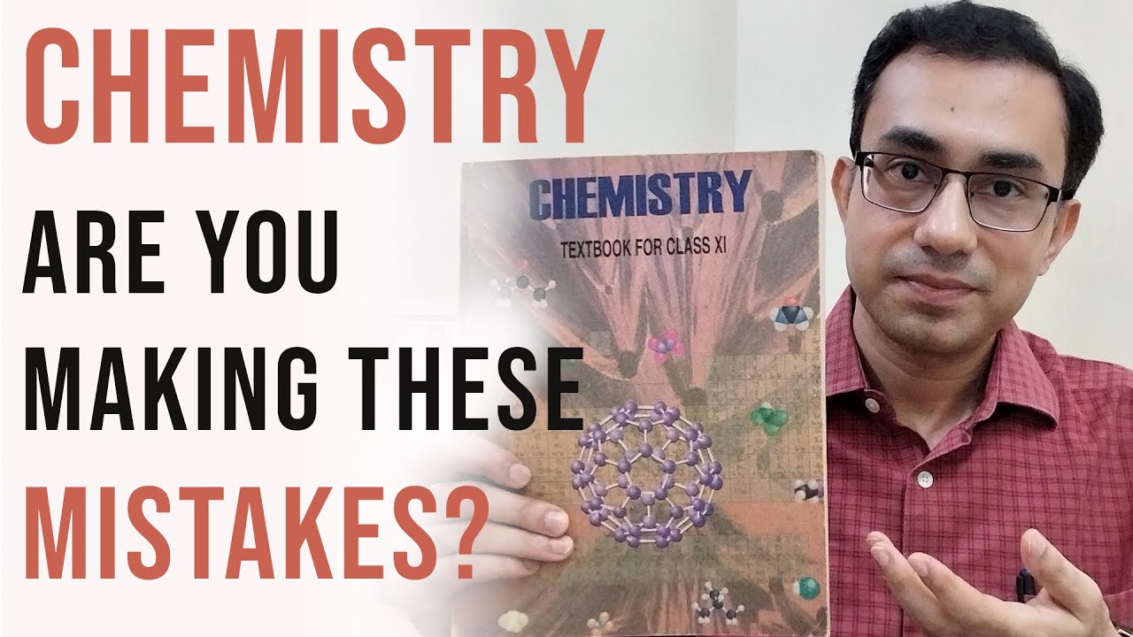 IIT prof's tips on studying Chemistry for 10+2