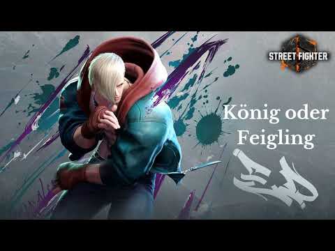 Street Fighter 6 - Ed Theme Extended - König oder Feigling