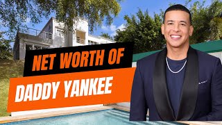 Net Worth Of Daddy Yankee |Factswow