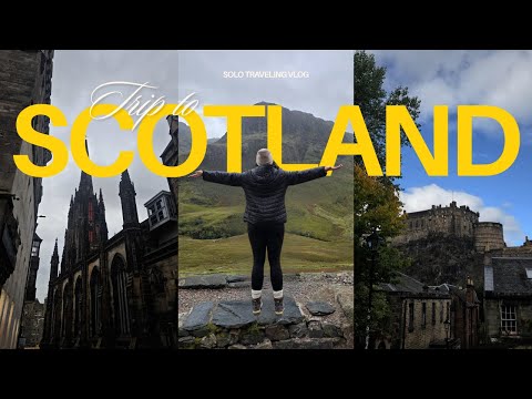 My First Solo Trip to Edinburgh | The Highlands, Glencoe & much more