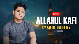 Download lagu ALLAHUL KAFI - SYAKIR DAULAY | Livestream mp3 Download lagu ALLAHUL KAFI - SYAKIR DAULAY | Livestream mp3