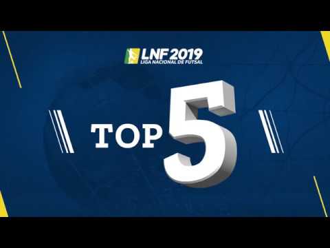 LNF2019 - Top 5 - Gols - 4ª Semana