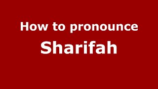 How to pronounce Sharifah