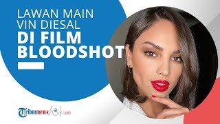 Eiza Gonzalez - Aktris Lawan Main Vin Diesel di Bloodshot & Fast Furious: Hobbs & Shaw