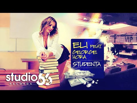 @ELI x @George Hora - Studenta | Audio