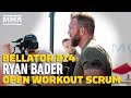 Bellator 214: Ryan Bader Says Tourney Final 'Wouldn't Be As Sweet' With Chael Sonnen as Foe