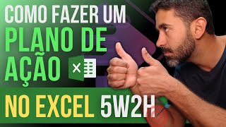 [EXCEL] Como fazer um plano de ao 5W2H no EXCEL