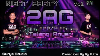 Download lagu 2AG Entertainment At Gelumbang Talang Anyar Vol 1 mp3