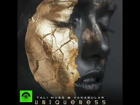 Tali Muss, Vakabular - Uniqueness (Extended Mix _ Hollystone Records)