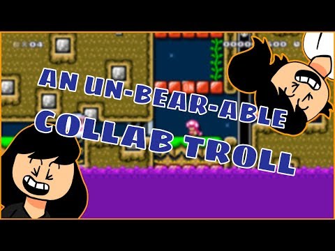 [SMM2] I cannot BEAR this Collab Troll...