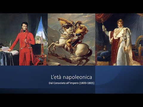 L'età napolenica. Dal Consolato all'Impero (1800-1805)