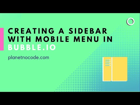 Creating a sidebar with mobile menu in Bubble.io thumbnail