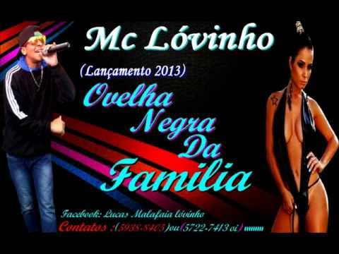 MC Lovinho - Ovelha negra da familia (DJ Gege)