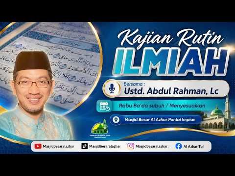  Kajian ILMIAH Ust.Abdul Rahman LC