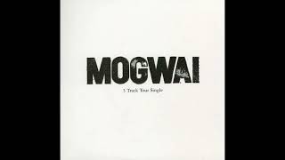 Mogwai - \