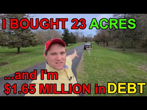 I Bought 23 acres with a house and I'm in $1,650,000 in DEBT - Real Estate Investing
