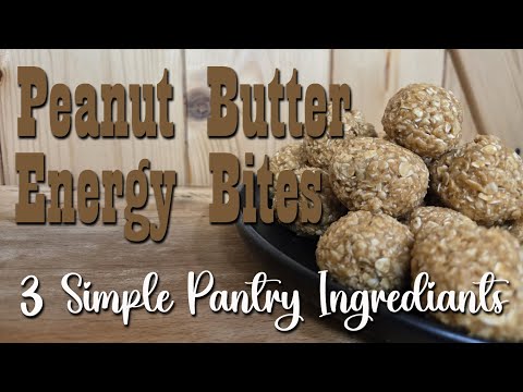 3 Ingredient Peanut Butter Energy Balls ~ Quick & Simple Pantry Snack