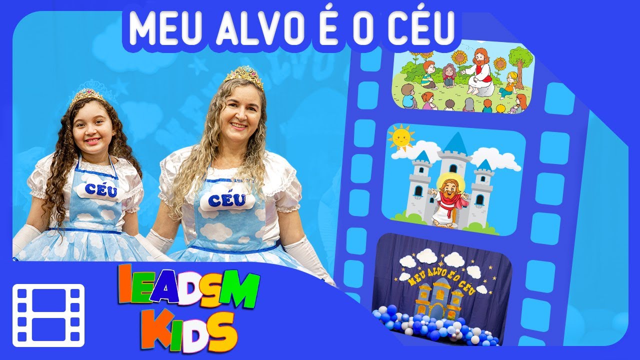 Culto Infantil - Meu Alvo é o Céu
