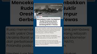 Download lagu Barat Ketar ketir! Rudal Nuklir Oreshnik Rusia Bombardir Gerbang NATO hingga 4 Orang Tewas mp3