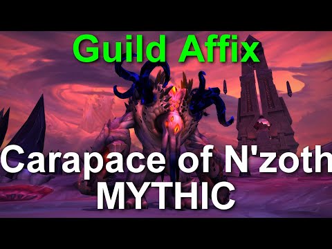 Ny'alotha, The Waking City - Mythic Carapace of N'zoth First kill - Tank POV [Guild Affix]