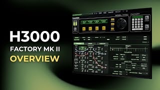 Video thumbnail for H3000 Factory Mk II Overview & Tutorial by Eventide Audio