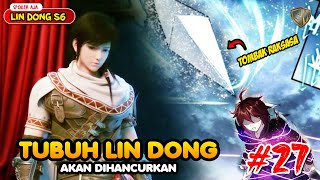 Download lagu Wu Dong Qian Kun Season 6 Eps 27 - OHHH TIDAKKK !!! Lin Dong Dalam Bahaya Besar mp3