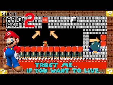 Super Mario Maker 2 - Just Trust Me !