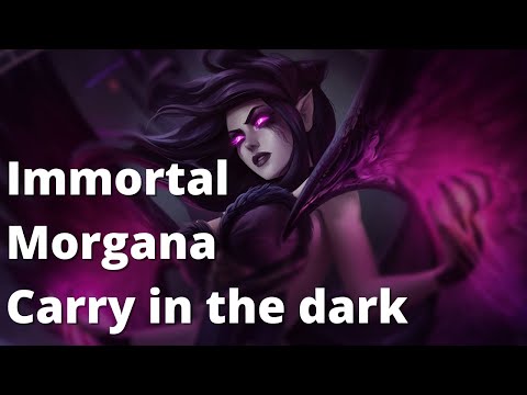 Immortal Morgana is the Carry support
