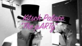 Kitsch Palace : The pARTy