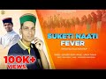 Suketi Nati Fever | New Pahari Nati (2023)