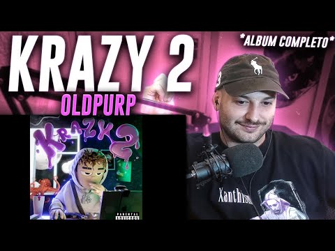 REACCION: KRAZY 2 - OLDPURP (ALBUM COMPLETO)